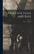 Under the Stars and Bars - Walter A. Clark