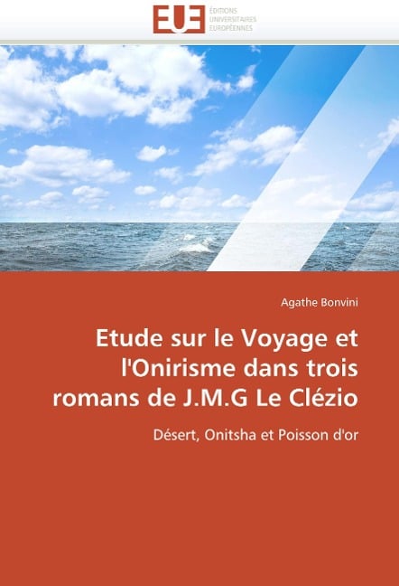 Etude Sur Le Voyage Et l'Onirisme Dans Trois Romans de J.M.G Le Clézio - Bonvini-A