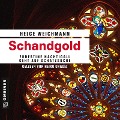 Cover-Bild zum Titel 'Schandgold' von 'Helge Weichmann'
