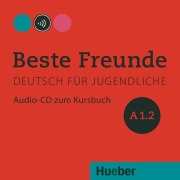 Cover-Bild zum Titel 'Beste Freunde A1/2. Audio-CD zum Kursbuch' von 'Manuela Georgiakaki, Elisabeth Graf-Riemann, Christiane Seuthe'