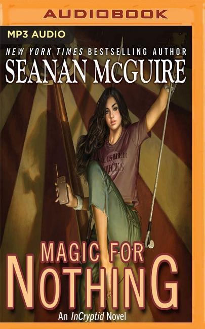 Magic for Nothing - Seanan Mcguire