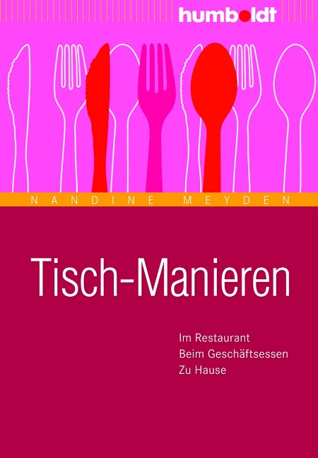 Tisch-Manieren - Nandine Meyden