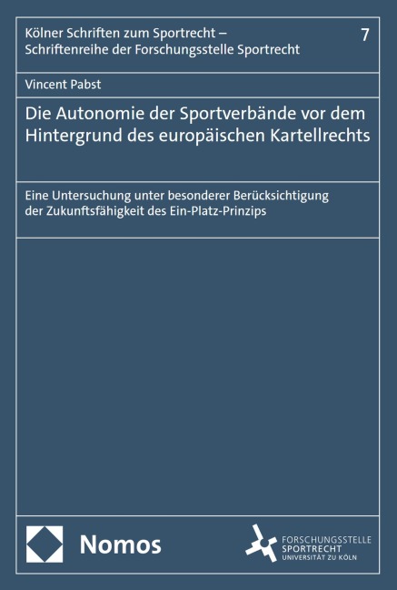 Die Autonomie der Sportverbände vor dem Hintergrund des europäischen Kartellrechts - Vincent Pabst