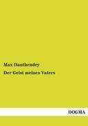 Der Geist meines Vaters - Max Dauthendey