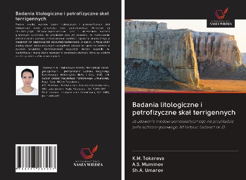 Badania litologiczne i petrofizyczne ska¿ terrigennych - K. M. Tokareva, A. S. Muminov, Sh. A. Umarov