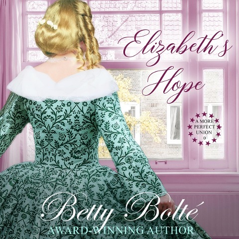 Elizabeth's Hope - Betty Bolte