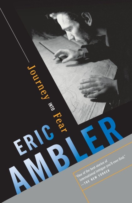 Journey Into Fear - Eric Ambler