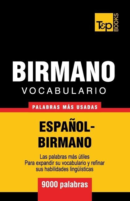 Vocabulario Español-Birmano - 9000 palabras más usadas - Andrey Taranov