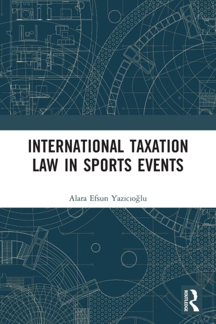 International Taxation Law in Sports Events - Alara Efsun Yaz¿c¿o¿lu