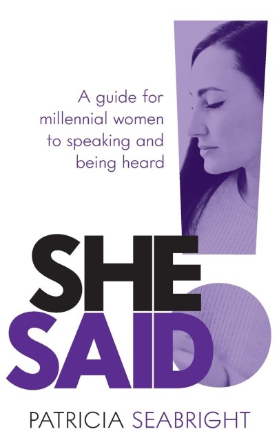 She Said! - Patricia Seabright