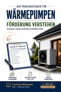 Cover-Bild zum Titel 'Wärmepumpe Förderung verstehen' von 'Christian Schmidt'