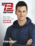 Cover-Bild zum Titel 'The TB12 Method' von 'Tom Brady'