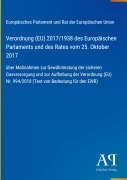 Cover-Bild zum Titel 'Verordnung (EU) 2017/1938 des Europäischen Parlaments und des Rates vom 25. Oktober 2017' von 'Europäisches Parlament und Rat der Europäischen Union'