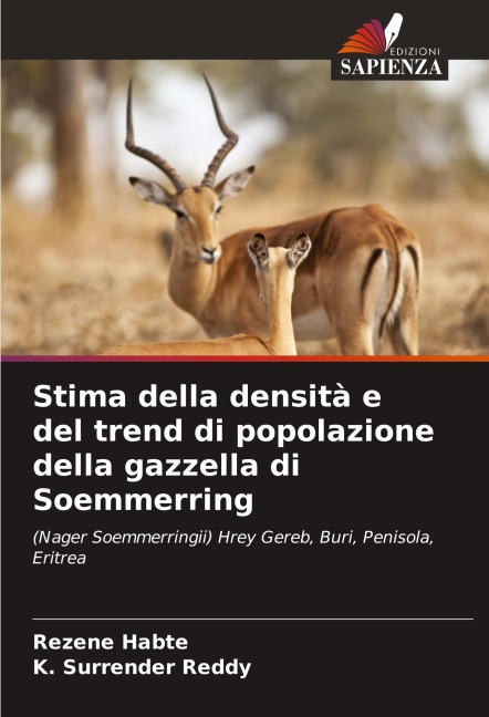 Stima della densità e del trend di popolazione della gazzella di Soemmerring - Rezene Habte, K. Surrender Reddy