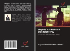 Cover-Bild zum Titel 'Stopnie na drabinie przedsi¿biorcy' von 'Béguine Tchouyahbe Kandaibe'