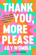 Cover-Bild zum Titel 'Thank You, More Please' von 'Lily Womble'