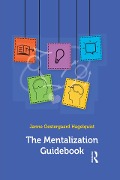 Cover-Bild zum Titel 'The Mentalization Guidebook' von 'Janne Oestergaard Hagelquist'