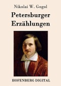 Cover-Bild zum Titel 'Petersburger Erzählungen' von 'Nikolai W. Gogol'