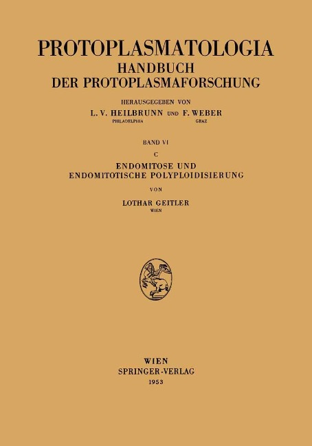 Endomitose und endomitotische Polyploidisierung - Lothar Geitler