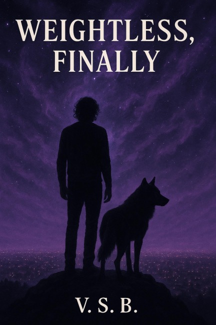 Weightless Finally (The V.S.B Awakening Trilogy, #3) - Victor Sylvester Butcher