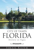 Cover-Bild zum Titel 'City of Tampa, Florida' von 'Ismail Kazem'