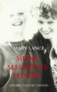 Meine allerbeste Feindin - Mary Lange