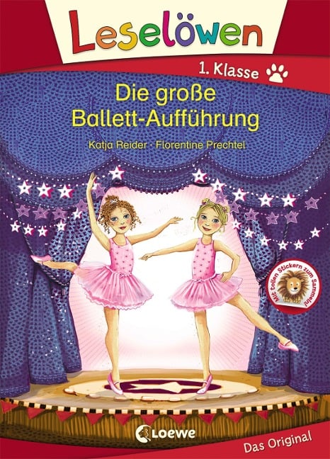 Leselöwen 1. Klasse - Die große Ballett-Aufführung - Katja Reider