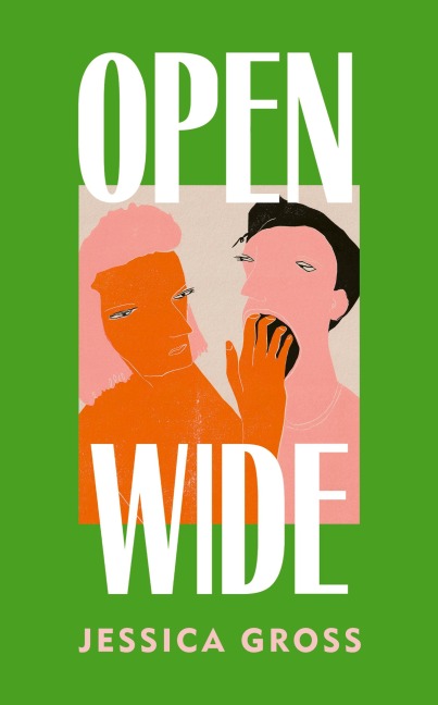 Open Wide - Jessica Gross