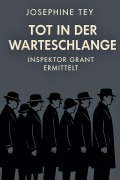 Cover-Bild zum Titel 'Tot in der Warteschlange' von 'Josephine Tey'