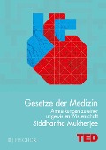 Gesetze der Medizin - Siddhartha Mukherjee