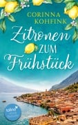 Zitronen zum Frühstück - Corinna Kohfink