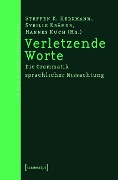 Cover-Bild zum Titel 'Verletzende Worte' von ''