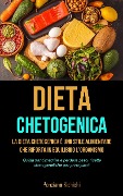 Dieta Chetogenica - Ponziano Richichi