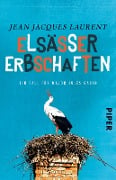 Cover-Bild zum Titel 'Elsässer Erbschaften' von 'Jean Jacques Laurent'