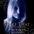 Cover-Bild zum Titel 'Stake That: A Blood Coven Vampire Novel' von 'Mari Mancusi'