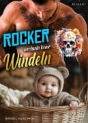 Cover-Bild zum Titel 'Rocker wechseln keine Windeln' von 'Bärbel Muschiol'