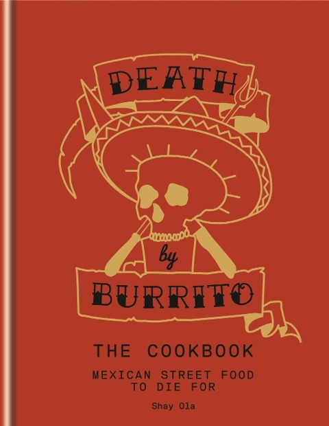 Death by Burrito - Shay Ola