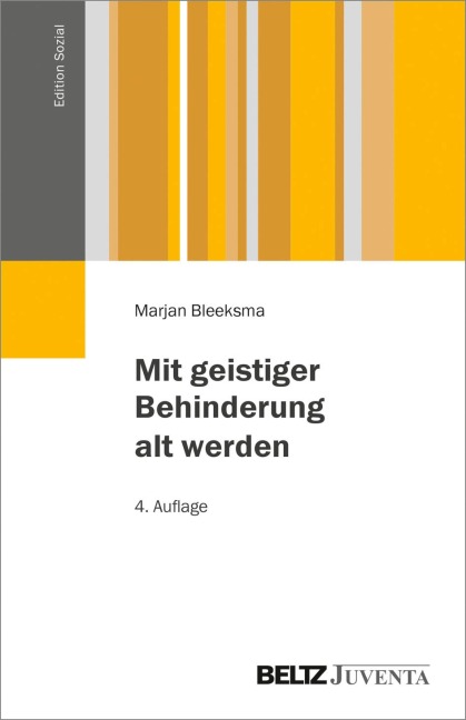 Mit geistiger Behinderung alt werden - Marjan Bleeksma