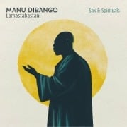 Sax & Spiritual Lamastabastani - Manu Dibango
