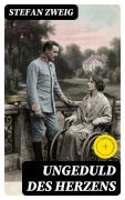 Cover-Bild zum Titel 'Ungeduld des Herzens' von 'Stefan Zweig'