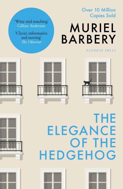The Elegance of the Hedgehog - Muriel Barbery