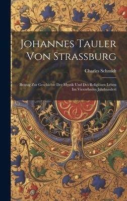 Johannes Tauler von Strassburg - Charles Schmidt