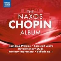 The Naxos Chopin Album - Various