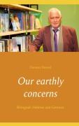 Cover-Bild zum Titel 'Our earthly concerns' von 'Dietmar Dressel'