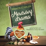 Cover-Bild zum Titel 'Mordsdorfdrama' von 'Marion Stadler'