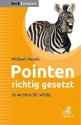 Cover-Bild zum Titel 'Pointen richtig gesetzt' von 'Michael Rossié'
