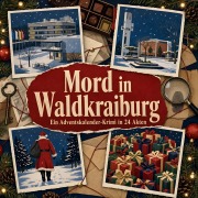 Cover-Bild zum Titel 'Mord in Waldkraiburg' von 'Amelia Friedrich'