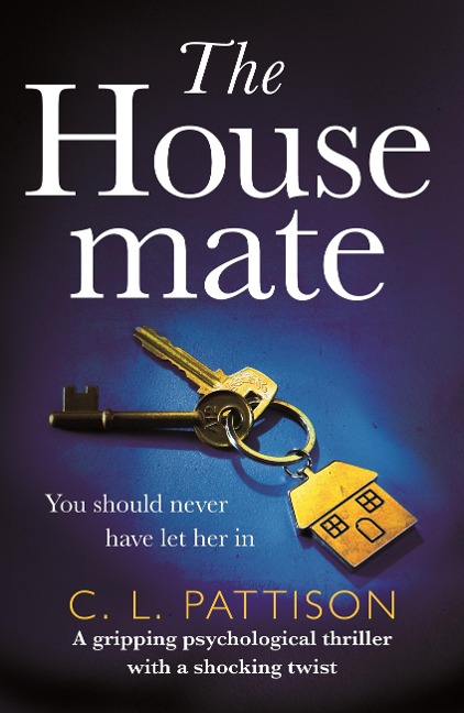 The Housemate - C. L. Pattison