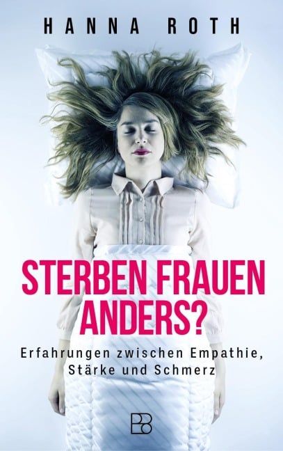 Sterben Frauen anders? - Hanna Roth