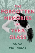 Cover-Bild zum Titel 'The Forgotten Memories of Vera Glass' von 'Anna Priemaza'